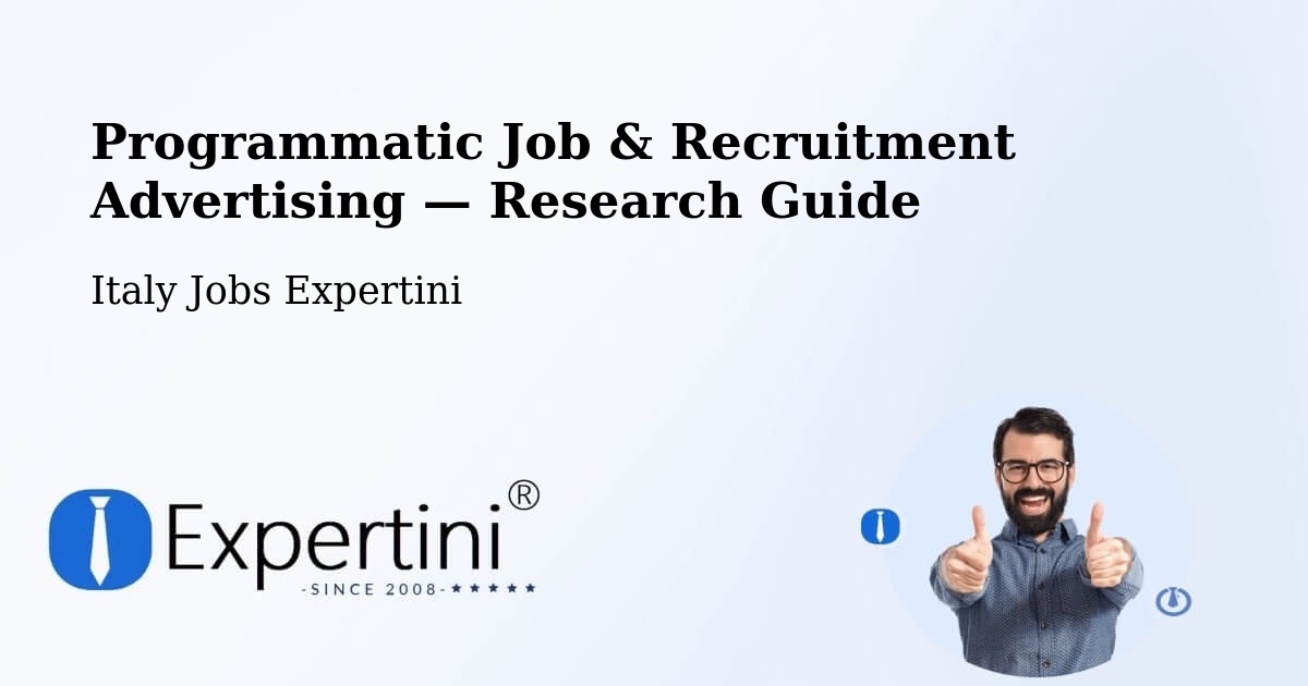 Programmatic Job & Recruitment Advertising — Research Guide – Mathi