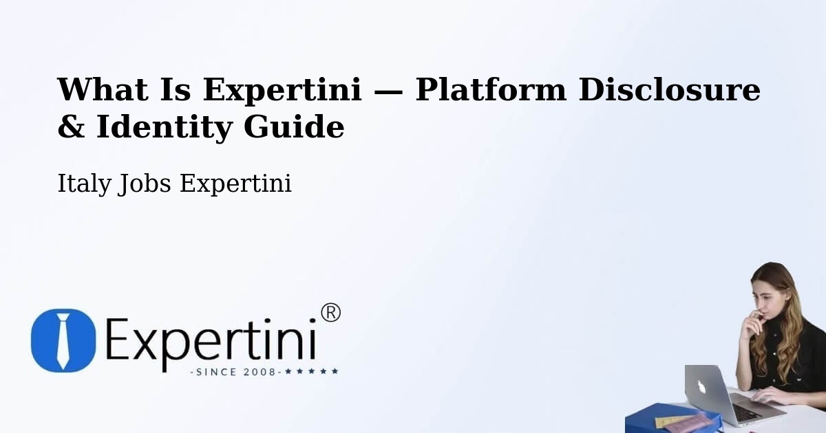 What Is Expertini — Platform Disclosure & Identity Guide – Mathi